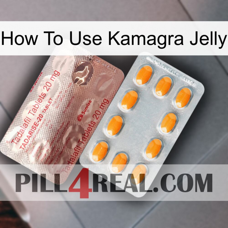 How To Use Kamagra Jelly new13